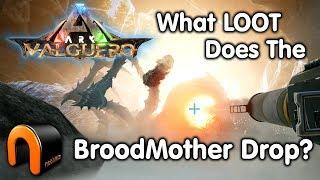 ARK VALGUERO What LOOT Does The Broodmother Drop?