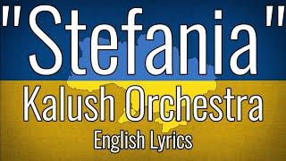 Kalush Orchestra Stefania Lyrics