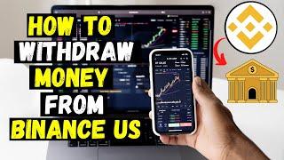 How to Withdraw Money from Binance US to Bank Account
