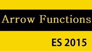 ES6 and Typescript Tutorial - 10 - Arrow Functions