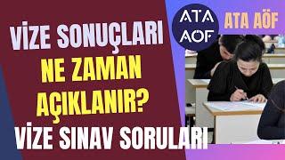 Ata Aöf Güz Dönemi Vize Sınav Soruları Ne Zaman Yayınlanacak? Sınav Sonuçları Ne Zaman Açıklanır?