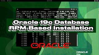 RPM-Based Oracle 19c Database Installation on Oracle Linux 9 - Complete Guide