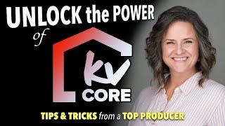 Secrets to Mastering kvCORE in 2024 from Top Producer Liz Boisvert