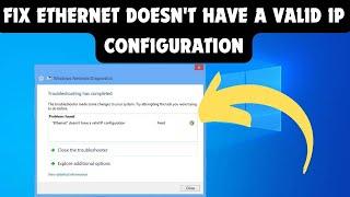 fix ethernet doesn't have a valid ip configuration