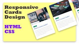 Responsive Cards Design in HTML CSS For Beginners | Custom Card in HTML CSS