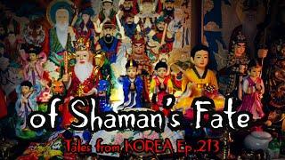 3 Stories about People who suffered Shaman's Fate - Tales from Korea Ep.213