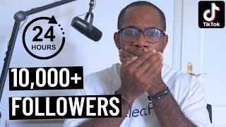 10,000+ TikTok Followers In 24 Hours 