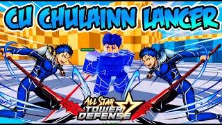 Cú Chulainn Lancer 6 Stars ShowcaseALL STAR TOWER DEFENSE #ROBLOX