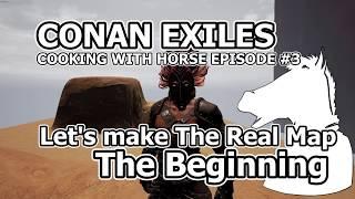 How to make The Real Map (SubLevels) COOKING WITH HORSE EPISODE #3 | CONAN EXILES MOD