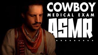 [ASMR] Cowboy Attends Your Wound | Medical Exam | Roleplay | Soft Spoken