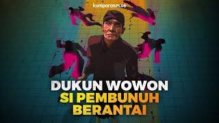 Jejak Wowon si Dukun Pembunuh | LIPSUS