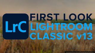 First Look: Adobe Lightroom Classic v13 (October 2023 Release)