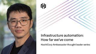 Infrastructure automation: How far we’ve come