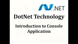 3.1 Introduction to Console Application
