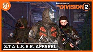 The Division 2: S.T.A.L.K.E.R Apparel Trailer