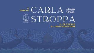 1 / Topoi Junghiani. Carla Stroppa "Il processo di individuazione". Condotto da Andrea Graglia.