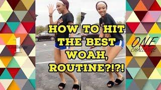 step by step woah dance(routine)