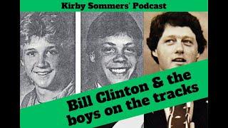 Bill Clinton and the Boys on the Tracks, Revisited...