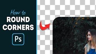 How to Round Corners in Photoshop (Fast & Easy)
