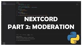 Creating Moderation Commands | Netxcord | Part 2
