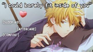 Boyfriend Giving Aftercare After 6 Rounds [SPICY] [Cuddling] [Aftercare] [Sleep-Aid] [bf asmr]