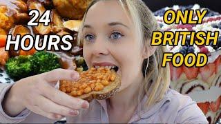 I ONLY ate BRITISH FOOD for 24 hours!