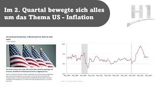 Im 2. Quartal bewegte sich an den Aktienmärkten alles um das Thema US - Inflation