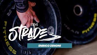 STRADE Ep. 3 - Enrico Zenoni