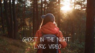 The Satellite Station - Ghost In The Night - Lyric Video