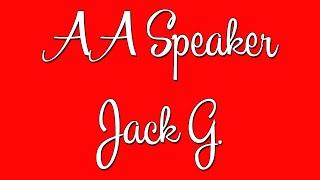 Funny AA Speaker Jack G.