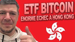  ETF Bitcoin et Ethereum à Hong Kong sont un ENORME échec 