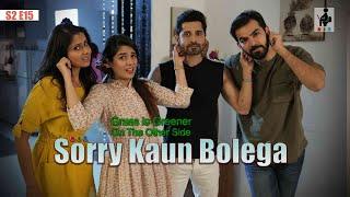 SORRY KAUN BOLEGA| S2E15 | Husband Wife Comedy | Couple Fight | SIT