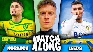 Norwich City vs Leeds United - The PLAYOFF Watchalong!