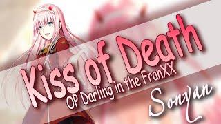 Darling in the FranXX OP - Kiss of Death [RUS COVER BY SONYAN]