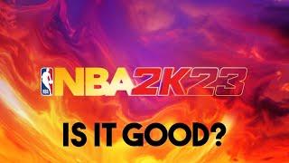 Is it Good? NBA 2K23 Review