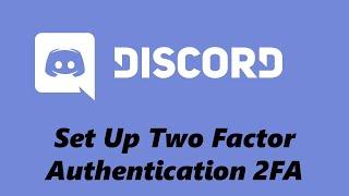 How To Set Up Two Factor Authentication 2FA On Discord Mobile