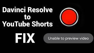 How to FIX Davinci Resolve to YouTube Shorts mobile upload