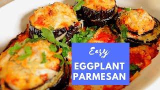 Healthy Eggplant Parmesan | No Frying | No breading | Lighter Eggplant Parmesan