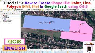 How to Create Shape File Point, Line, Polygon KML file in Google Earth using QGIS