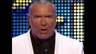 Scott Hall: "Hard work pays off, dreams come true. Bad times don't last, but BAD GUYS do!"