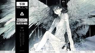 ZEROSUM - Dejected Angel