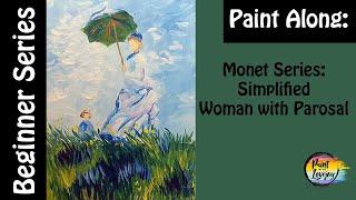 Monet Series: Woman with Parasol - Easy painting for Beginner Painters