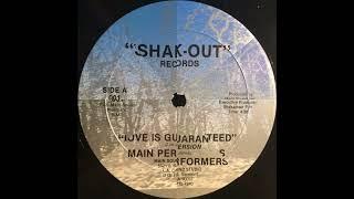 Main Performers 1986 Love is guaranteed Maxi 33T Label: Shak-Out Records Pressage - USA Pressage