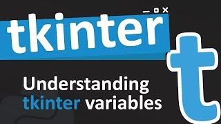 Understanding tkinter variables