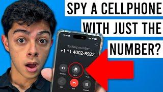 IS IT POSSIBLE TO SPY A CELLPHONE WITH JUST THE PHONE NUMBER?