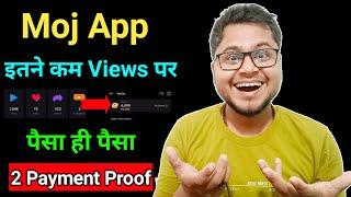  Moj App Payment Proof | Kitne Views Par Kitne Mints Milte Hai Moj App Par | Live देख लो 