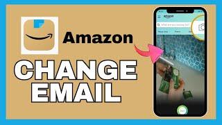 How to Change Email on Amazon 2024?