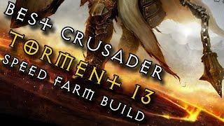 Best Torment 13 (2-4 min.) Crusader Speed Farm Build - Diablo 3 RoS - Gaming with Baromir