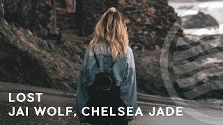 Jai Wolf - Lost (feat. Chelsea Jade)