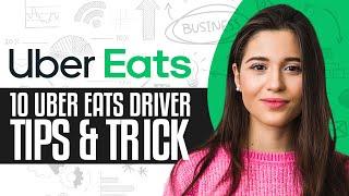 10 Uber Eats Driver Tips & Trick (2024)